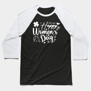 Happy International Women's Day - 8 March , Shamrock Baseball T-Shirt